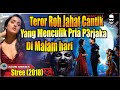 HANTU CANTIK YANG SUKA MENCULIK COWOK BRONDONG || Alur Cerita Film India Stree