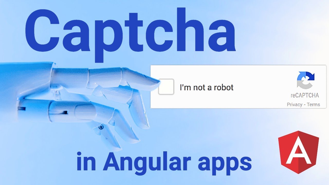 How To Add ReCAPTCHA (captcha) To Angular Apps - YouTube