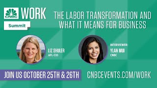 AFL-CIO Liz Shuler The Labor Transformation at CNBC Work Summit