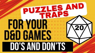 Do's And Don'ts For Dungeons And Dragons Puzzles And Traps