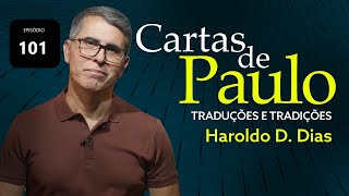 101 - CARTAS DE PAULO - HAROLDO DUTRA DIAS  - 2024