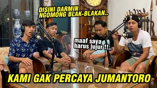 DARMIN : SAYA SEBENARNYA GAK PERCAYA JUMANTORO !! Podcast spesial GWSM