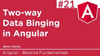 21. Two-way Data Binding in Angular