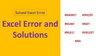 Excel Error and Solution | #NA #DIV/0! #NAME? #NUM! #REF! #NULL!