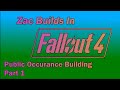 Zac Builds In Fallout Public Occurrence Building Part 1