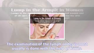 Lump in armpits – causes, diagnosis \u0026 treatment | what health tips