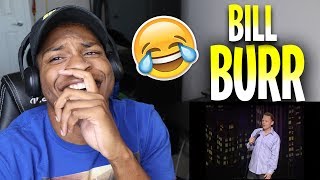 Bill Burr - Black Friends, Clothes & Harlem REACTION! THIS IS  VERY ACCURATE!!!