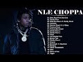 NLEChoppa HIP HOP 2022 Greatest Hits New Album Music Playlist Songs 2022