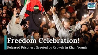 Freed Palestinian Prisoners Welcomed with Celebration in Khan Younis | DRM News | AH1Z