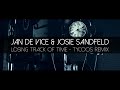 JAN DE VICE & Josie Sandfeld -  Losing Track Of Time  [Tycoos Remix] (Official Music Video)