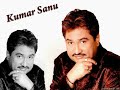 Humein tumse pyar kitna Kumar Sanu