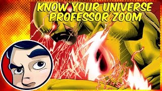 Professor Zoom / Eobard Thawne - Know Your Universe | Comicstorian