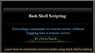 Executing commands on remote server | Shell Scripting | working with ssh