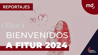 El camino del NUEVO TURISMO | FITUR 2024