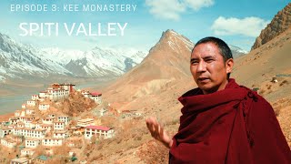 Spiti || Ek Jadunagri || Episode 3 || Kee Monastery || Shot on Sony A7siii || 4k