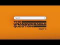 The Unanswerable Question Part II | John Gray