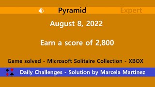 Microsoft Solitaire Collection | Pyramid Expert | August 8, 2022 | Daily Challenges