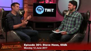 Triangulation 301: Steve Henn, 60db