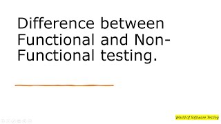 Difference between Functional and non functional testing Explained | Software Testing