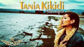 Tania Kikidi | Escape (Official Video Clip)