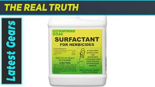 Southern Ag Surfactant: The Best Additive for Herbicide Performance