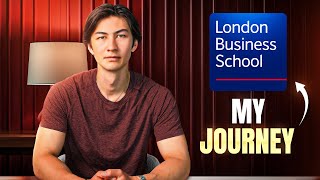 EXPOSED: What London Business School Actually Looks For (It's NOT Your GMAT Score). My Journey.