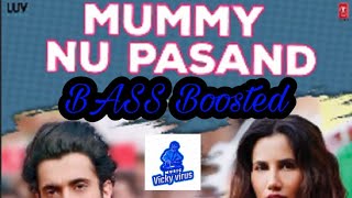 Mummy Nu Pasand remix |Bass Boosted |VICKY VIRUS|SUNANDA SHARMA COVER