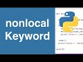 nonlocal Keyword | Python Tutorial