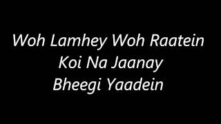 Atif Aslam's Bheegi Yaadein's Lyrics
