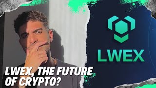 LWEX Exchange: The Next Big Thing in Crypto? (Massive Growth Ahead!)