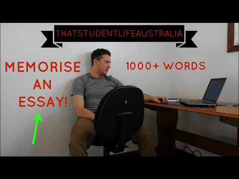 How To Memorise An Essay ! 1000+ words How To Memorise An Essay ! 1000+ words