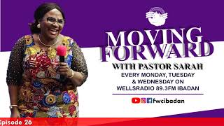 Moving Forward With Pastor Sarah - S2E26 - The Force Of Joy - 2