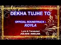 Dekha Tujhe To - Ost. Koyla (1997) | Lirik & Terjemahan Indonesia