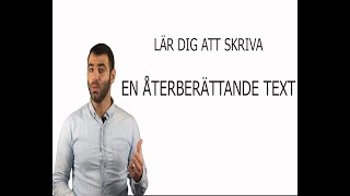 Lär dig att skriva en återberättande text