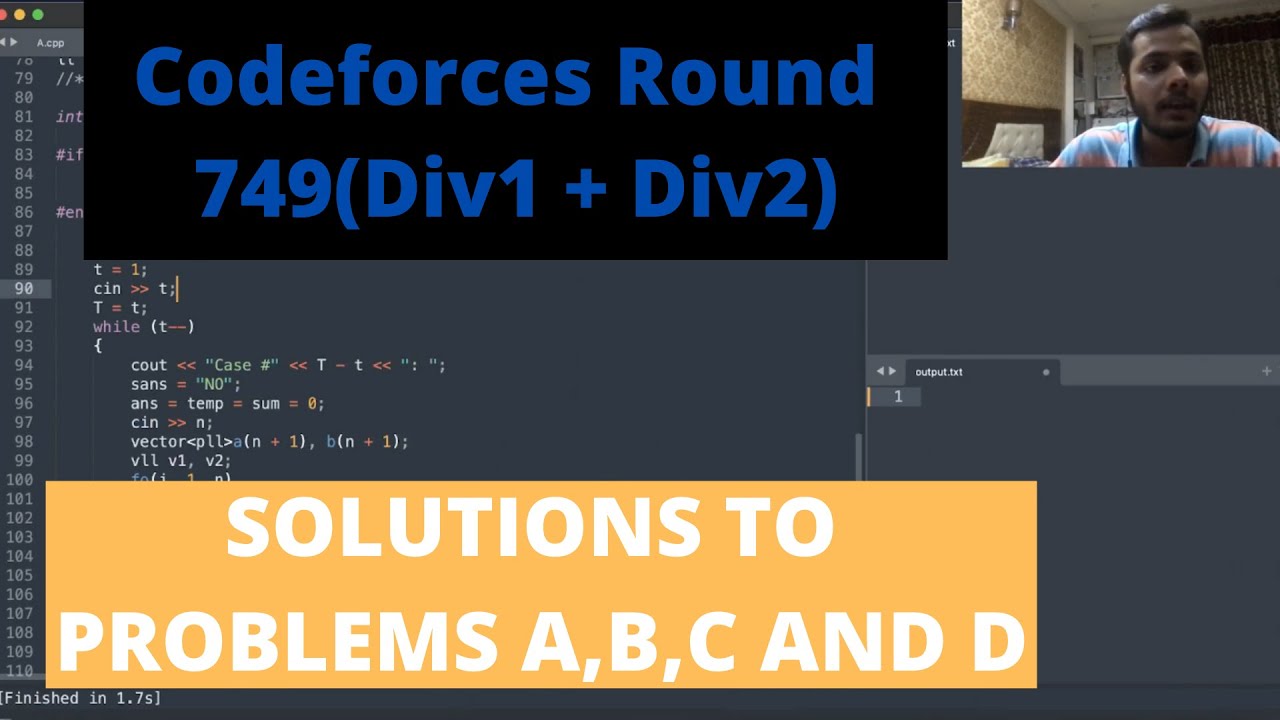 Codeforces Round 749 (Div1 + Div2) Solutions || Problems A,B,C, And D ...