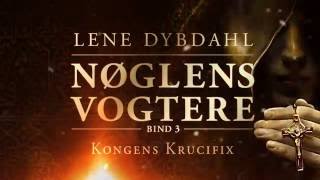 Nøglens Vogtere bind 3  Kongens Krucifix