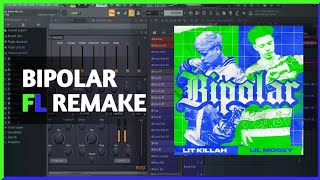 LIT Killah - BIPOLAR ft. Lil Mosey (Fl Studio Remake - Instrumental)