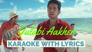 Gulabi Aankhen | Sanam | Karaoke With Lyrics