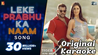 Leke Prabhu Ka Naam Song Karaoke 🎤 | Tiger 3, Salman Khan, Katrina Kaif, Pritam, Arijit Singh