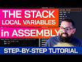 The Stack & Local Variables in Assembly | Beginner Tutorial | Stack Frame | Function Prologues