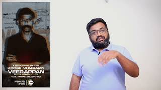 Koose Munisamy Veerappan review  by prashanth