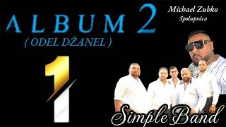 Simple Band 2024 Odel Dzanel