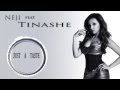 Nej Heightz - Just A Taste ft. Tinashe