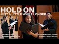 Hold On Just a Little While Longer | DePauw University Choirs | Feat. Gabrielle Jones