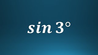 如何求sin3°？