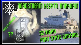 252. Eagle S:n ankkurin tulkintaa , ja Nordstream putkien tuho.