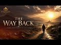 The Way Back | After Every Mistake, Allah's Mercy Remains | Emotional Nasheed 2026