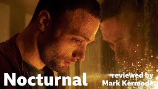 Nocturnal reviewed by Mark Kermode