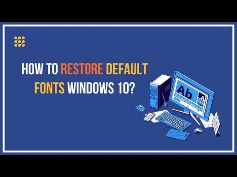 How To Restore Default Fonts Windows 10?
