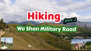Adventure Wa shan military road sheung shui part 2 | Tembok Besar Distrik Utara | Hong Kong Hiking